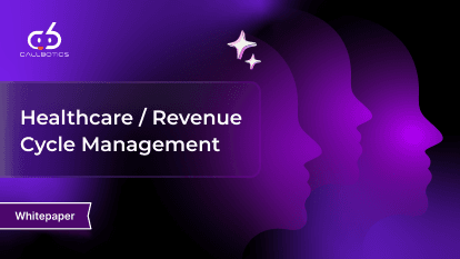 CallBotics: The Future of Human-Like AI Voice Agents in Healthcare RCM