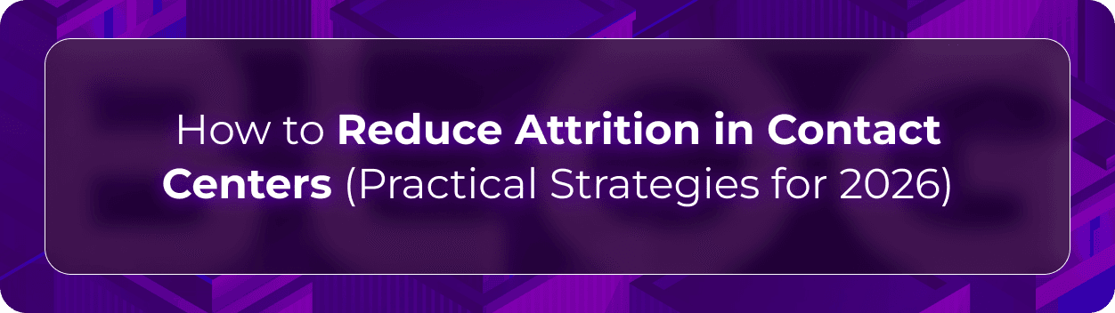 How to Reduce Attrition Hero Image | CallBotics