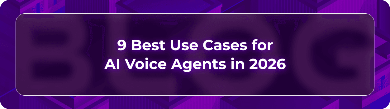9 Best Use Cases Hero Image | CallBotics