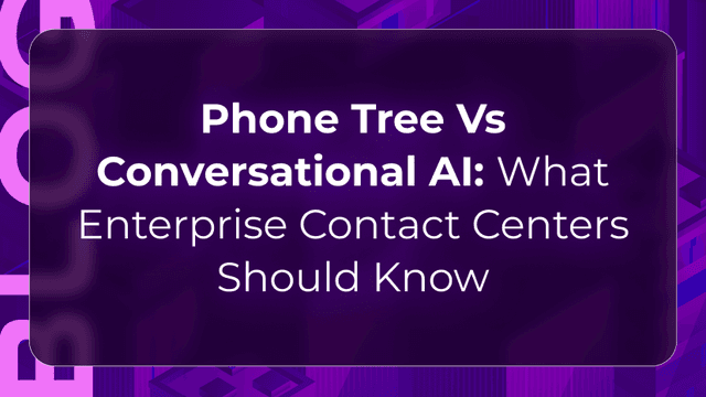 Phone Tree Vs Conversational AI | Thumbnail
