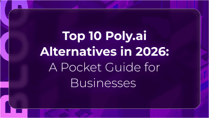 Callbotics Poly.ai alternatives blog thumbnail